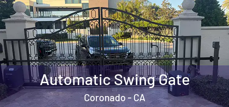  Automatic Swing Gate Coronado - CA