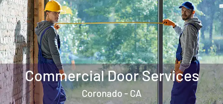  Commercial Door Services Coronado - CA