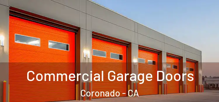  Commercial Garage Doors Coronado - CA