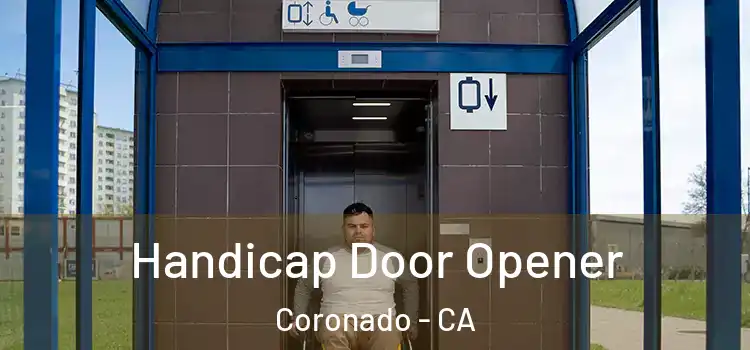 Handicap Door Opener Coronado - CA
