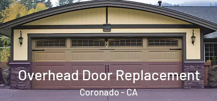  Overhead Door Replacement Coronado - CA