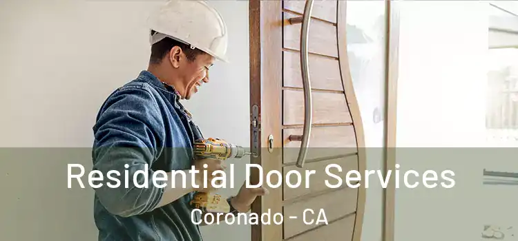  Residential Door Services Coronado - CA