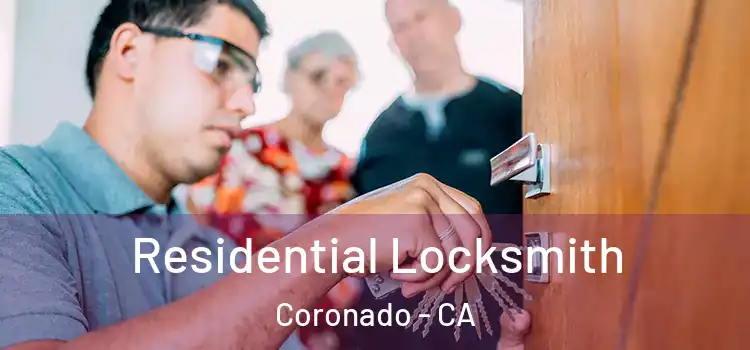 Residential Locksmith Coronado - CA