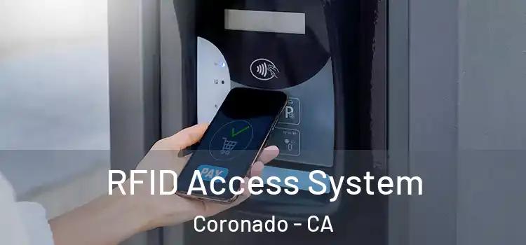  RFID Access System Coronado - CA