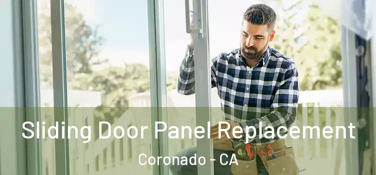  Sliding Door Panel Replacement Coronado - CA