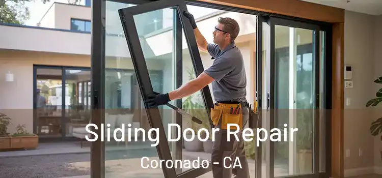  Sliding Door Repair Coronado - CA
