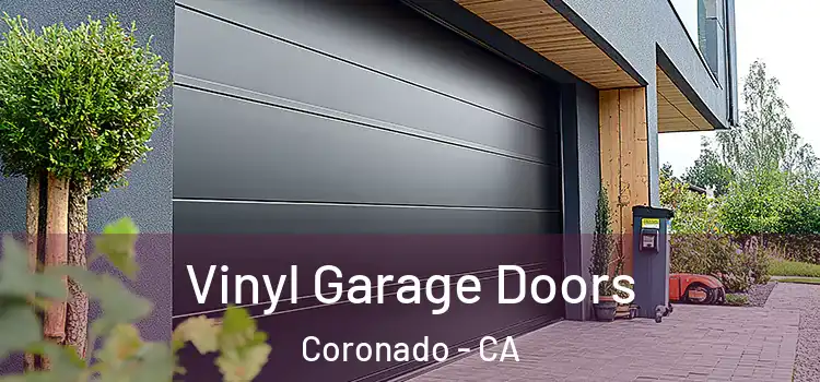  Vinyl Garage Doors Coronado - CA
